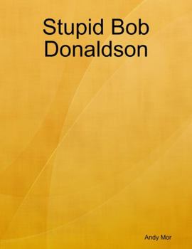 Digital Stupid Bob Donaldson Book