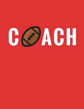 Paperback Coach: Football Coach Composition Notebook Appreciation Gift Book