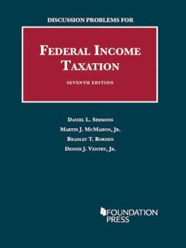 Paperback Discussion Problems for Federal Income Taxation (University Casebook Series) Book