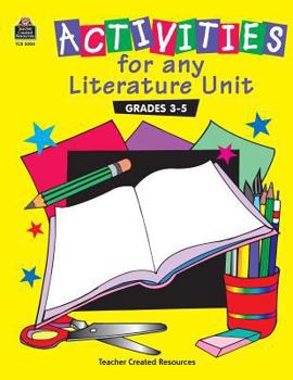 Paperback Activities for Any Literature Unit Grades 3-5 Book