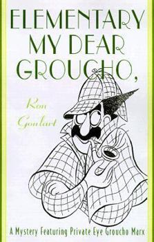 Hardcover Elementary, My Dear Groucho: A Mystery Featuring Groucho Marx Book