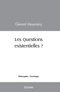 Paperback Les Questions existentielles ? [French] Book