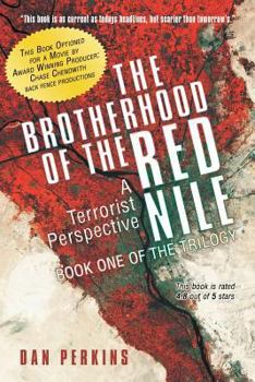 Paperback The Brotherhood of the Red Nile: A Terrorist Perspective Book