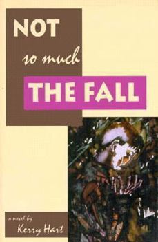 Paperback Not So Much the Fall Book