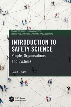 Paperback Introduction to Safety Science: People, Organisations, and Systems Book