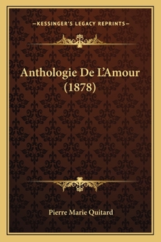 Paperback Anthologie De L'Amour (1878) [French] Book
