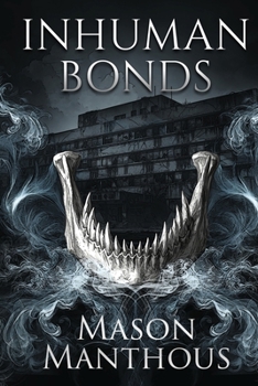 Inhuman Bonds (The Desolate)
