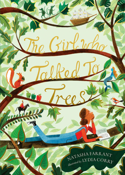 Paperback The Girl Who Talked to Trees (The Zephyr Collection, your child's library) Book