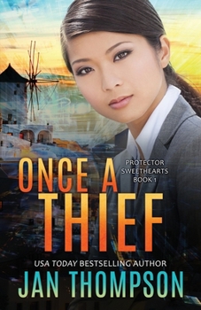 Paperback Once a Thief: An International Christian Romantic Suspense Book