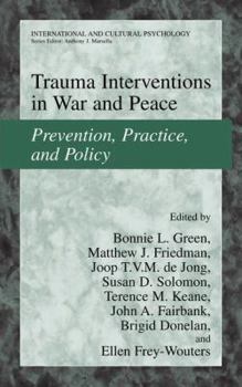 Hardcover Trauma Interventions in War and Peace: Prevention, Practice, and Policy Book