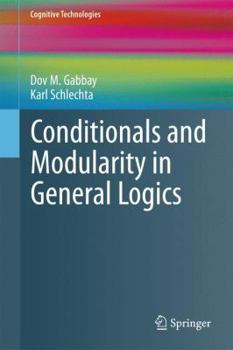 Hardcover Conditionals and Modularity in General Logics Book