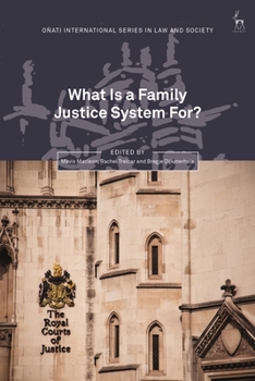 Paperback What Is a Family Justice System For? Book