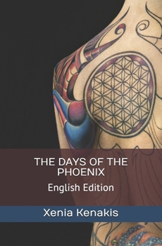 Paperback The days of the Phoenix: English Edition Book
