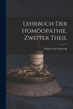 Paperback Lehrbuch der Homöopathie, zweiter Theil [German] Book