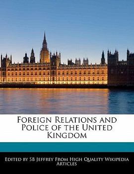 Paperback Foreign Relations and Police of the United Kingdom Book