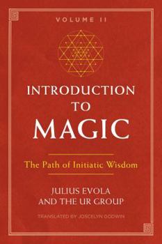 Paperback Introduction to Magic, Volume II: The Path of Initiatic Wisdom Book