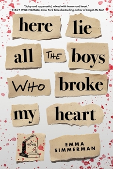 Paperback Here Lie All the Boys Who Broke My Heart Book
