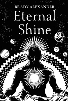 Eternal Shine: A short collection of poetry