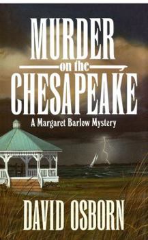 Murder on the Chesapeake - Book #2 of the Margaret Barlow