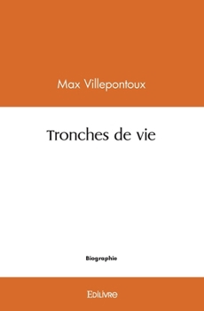 Paperback Tronches de vie [French] Book