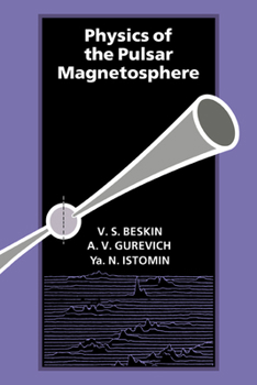 Paperback Physics of the Pulsar Magnetosphere Book