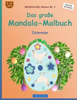 Paperback BROCKHAUSEN Malbuch Bd. 2 - Das große Mandala-Malbuch: Ostereier [German] Book