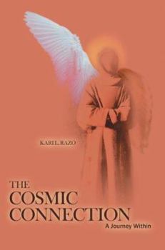 Paperback The Cosmic Connection: A Journey Within Book