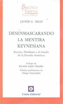 Paperback DESENMASCARANDO LA MENTIRA KEYNESIANA (2ª EDIC.) [Portuguese] Book