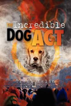 Paperback The Incredible Dog Act Book