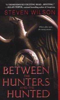 Mass Market Paperback Between the Hunters and the Hunted Book