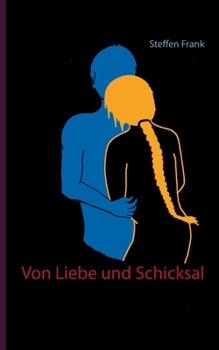 Paperback Von Liebe und Schicksal [German] Book