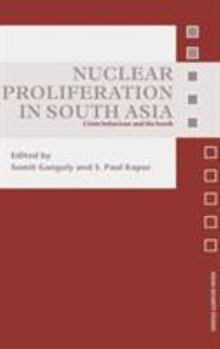 Hardcover Nuclear Proliferation in South Asia: Crisis Behaviour and the Bomb Book