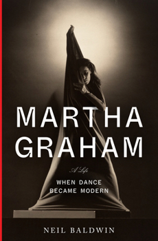 Hardcover Martha Graham: When Dance Became Modern Book