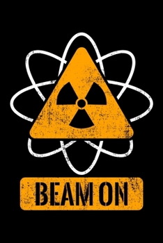 Paperback Beam On: Chemotherapy Notebook to Write in, 6x9, Lined, 120 Pages Journal Book