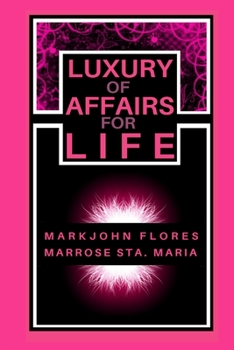 Paperback Luxury of Affairs for Life Book