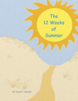 Paperback The 12 Weeks of Summer. Book