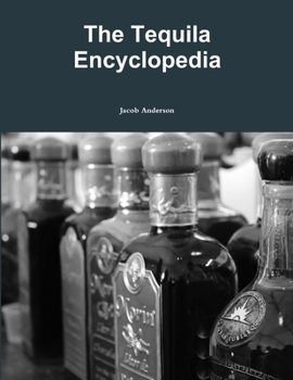 Paperback The Tequila Encyclopedia Book