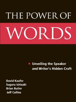 Paperback The Power of Words: Unveiling the Speaker and Writer's Hidden Craft Book