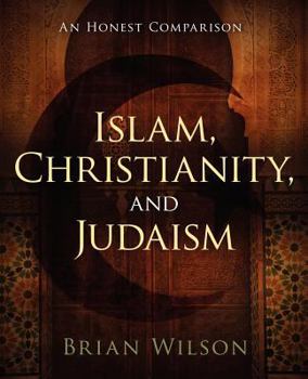 Paperback Islam, Christianity, and Judaism Book