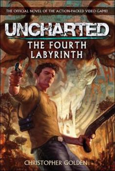 Paperback Uncharted: The Fourth Labyrinth Book
