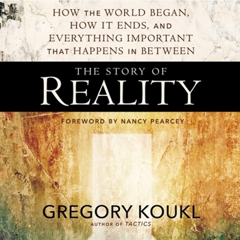 Audio CD The Story of Reality: How the World Began, How It Ends, and Everything Important That Happens in Between Book