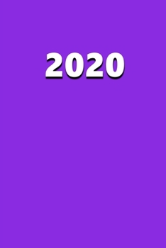 2020 Daily Planner 2020 Violet Color 384 Pages: 2020 Planners Calendars Organizers Datebooks Appointment Books Agendas