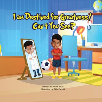 Paperback I Am Destined for Greatness!: Can't You See? [Large Print] Book
