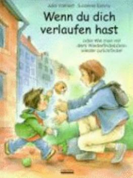 Hardcover Wenn du dich verlaufen hast [German] Book