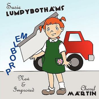 Paperback Susie Lumpybothams: New and Improved Book