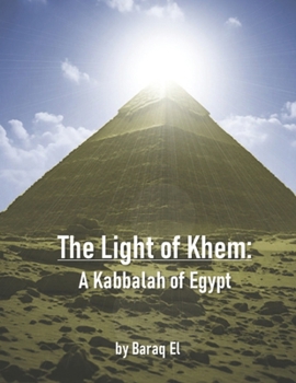 Paperback The Light of Khem: A Kabbalah of Egypt Book