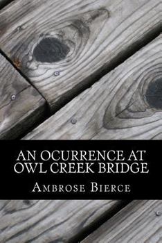 Paperback An Ocurrence at Owl Creek Bridge Book