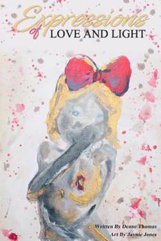 Paperback Expressions Of Love And Light Book