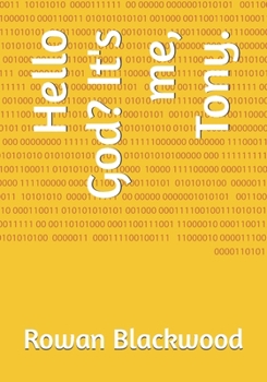 Paperback Hello God? It's me, Tony. Book