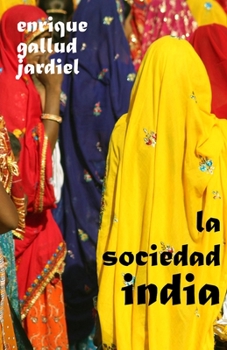 Paperback La sociedad india: Virtudes y defectos [Spanish] Book